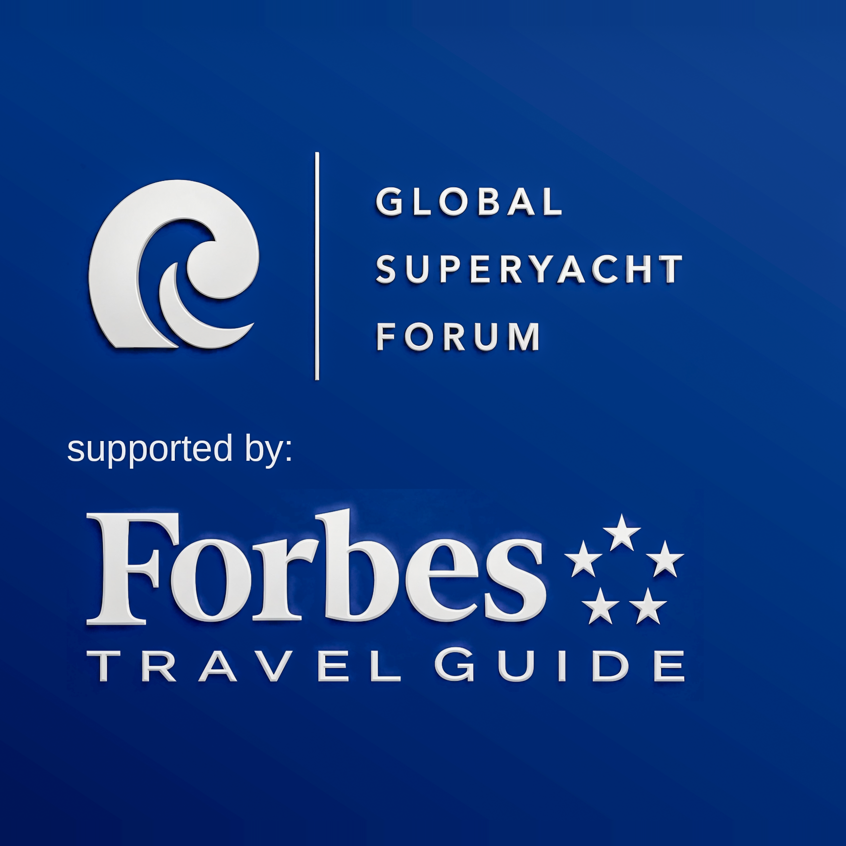 Global Superyacht Forum, supported by Forbes Travel Guide